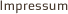 Impressum